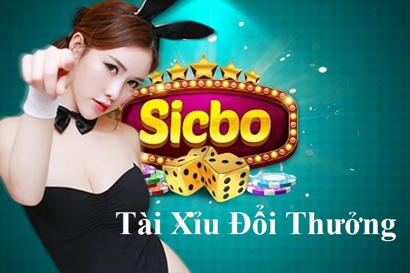 Bật mí 6 nhà cái chơi Tài Xỉu Đổi Thưởng uy tín