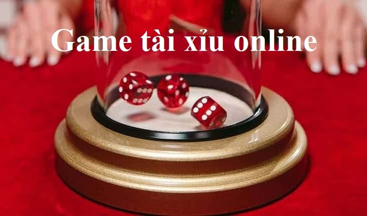 Những thông tin về game tài xỉu online