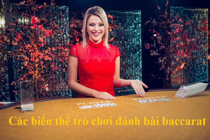 biến thể trò chơi đánh bài baccarat