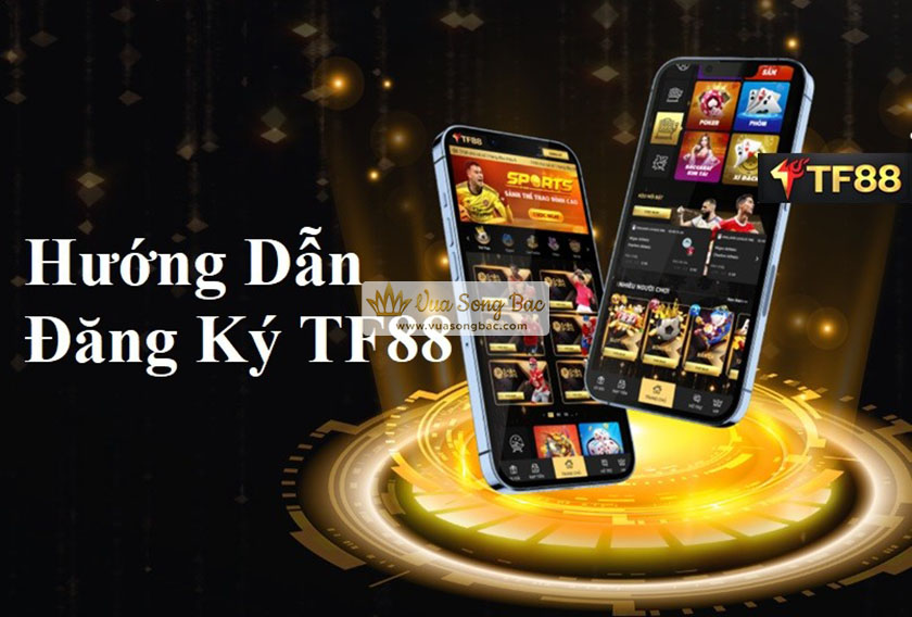 Hướng Dẫn Đăng Ký TF88