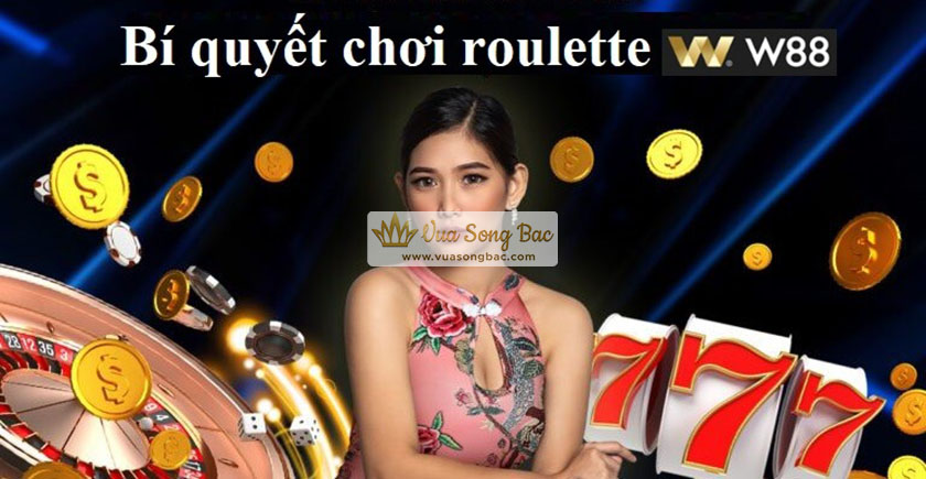 Bí quyết chơi roulette W88