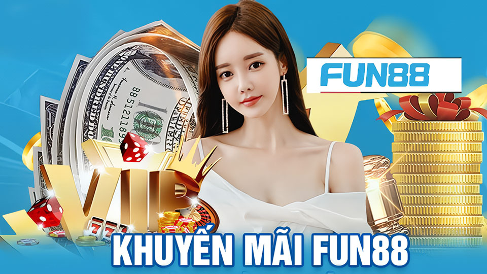 Khuyến mãi Fun88 Newbie 2024: Bí mật để thắng lớn!