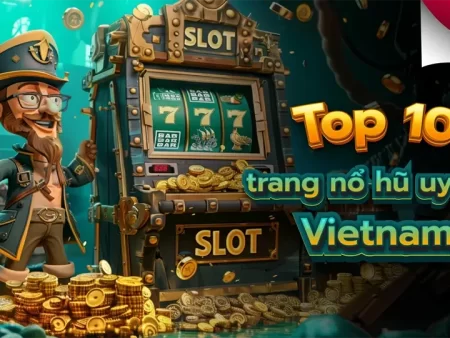 Game Quay Nổ Hũ Uy Tín: Tặng Thưởng 100% Cho Người Mới Tại Casino Online Vietnam