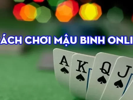 Cách Nhận Khuyến Mãi Mậu Binh Đổi Thưởng 2025 tại Casino Trực Tuyến Việt Nam